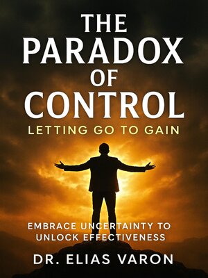 cover image of The Paradox of Control